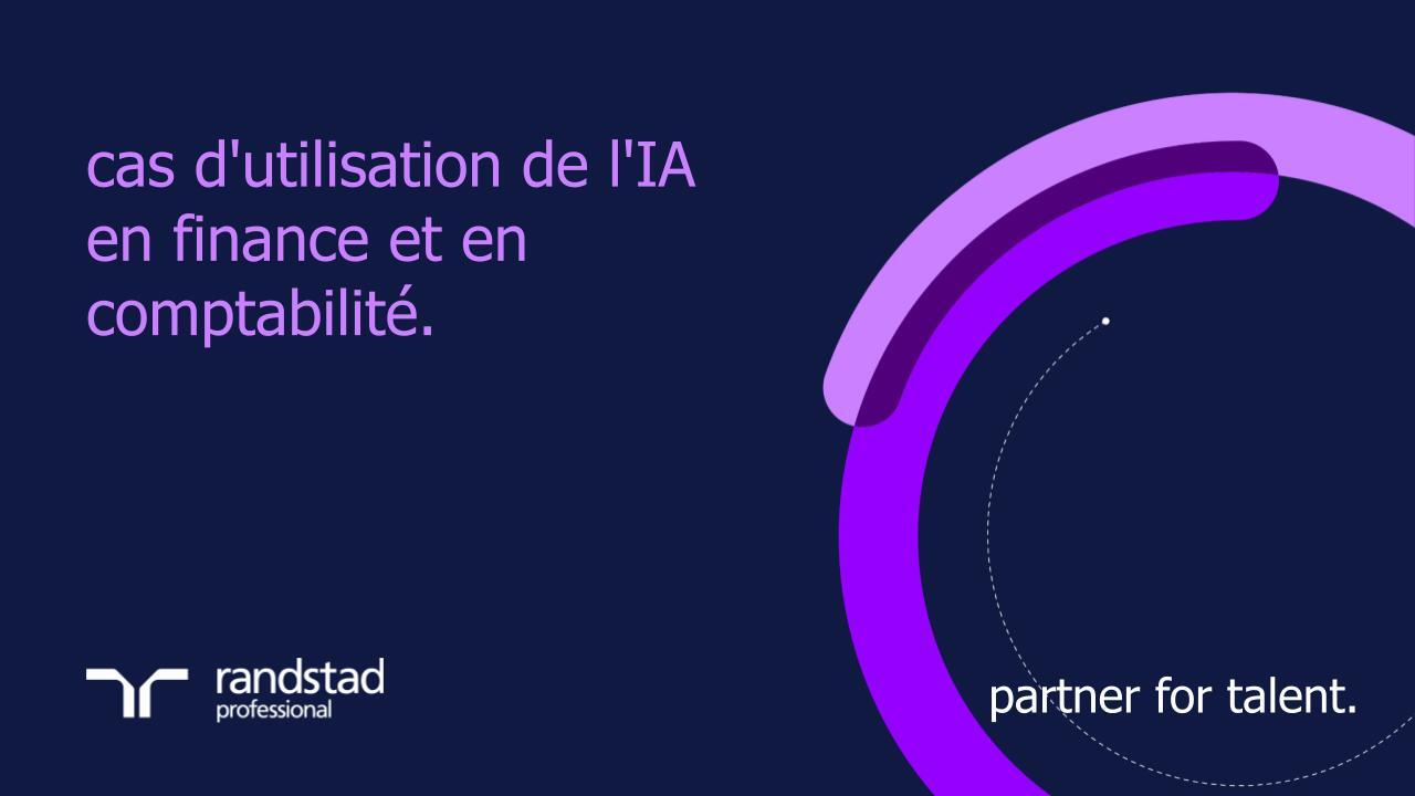 randstad-2-cas-d-utilisation-de-l-IA-en-finance-et-en-comptabilite